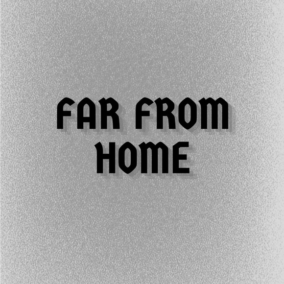 farfromhomevtg